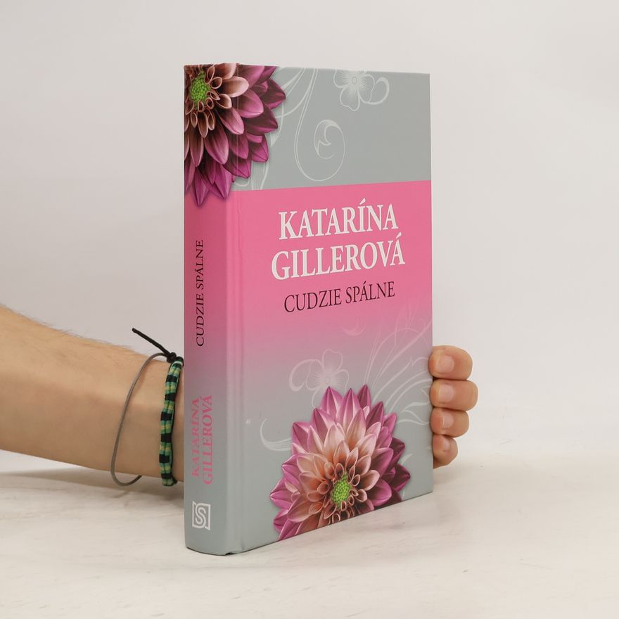 Katarína Gillerová Cudzie spálne