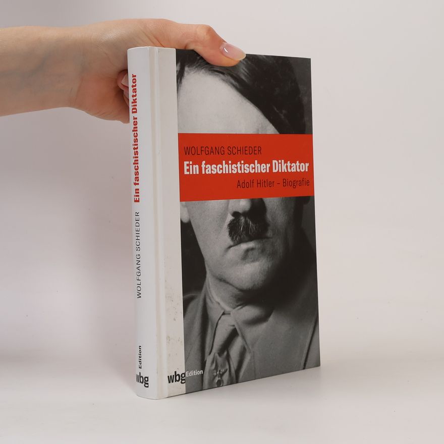 Theodor Schieder Ein faschistischer Diktator