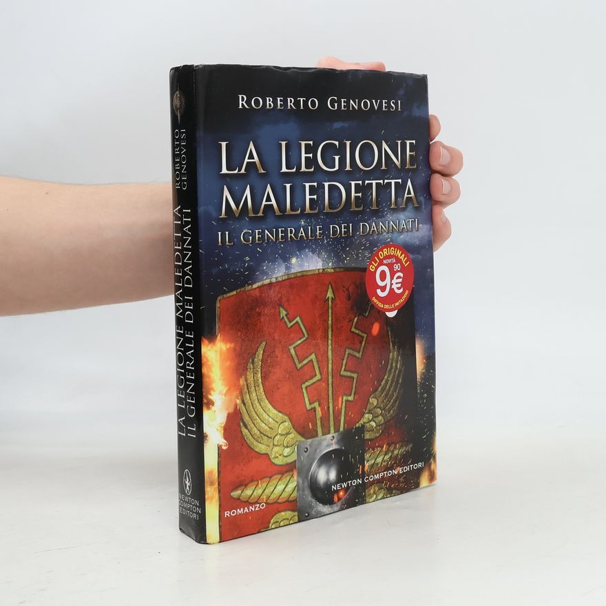 Roberto Genovesi Il generale dei dannati. La legione maledetta