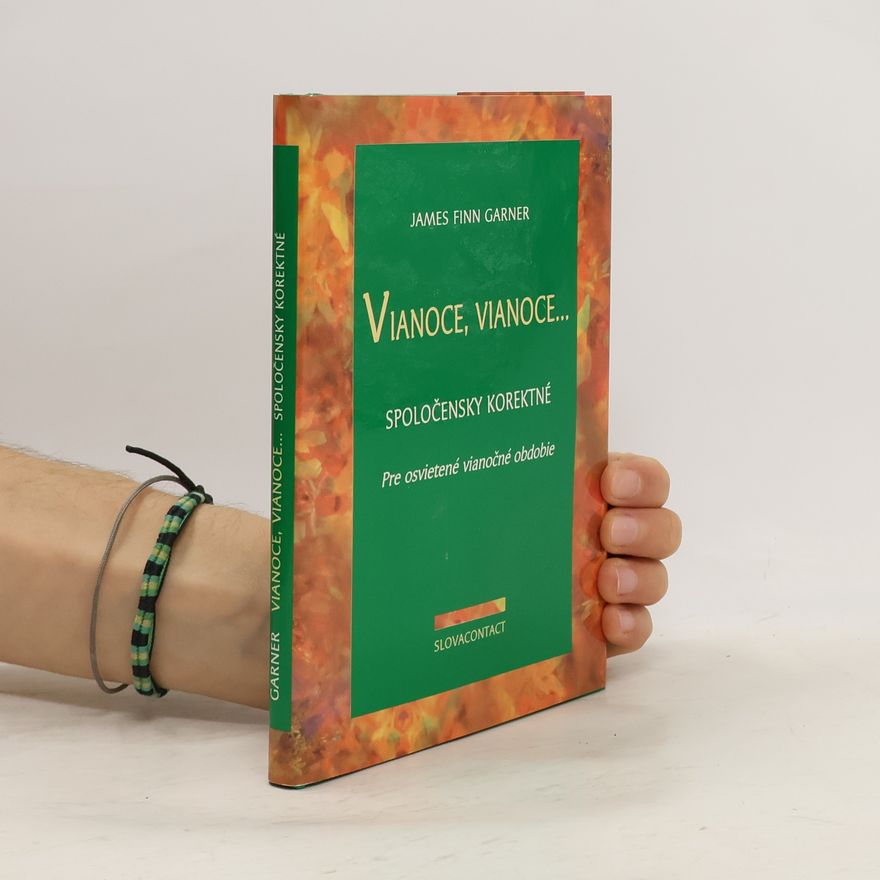 James Finn Garner Vianoce, Vianoce...