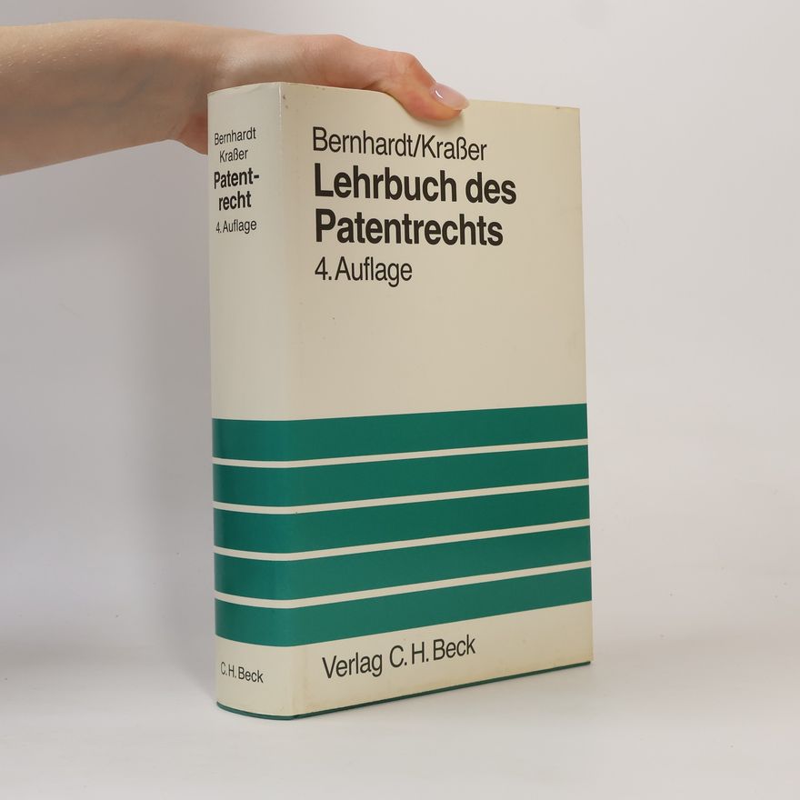 Rudolf Krasser Lehrbuch des Patentrechts - 4. Auflage