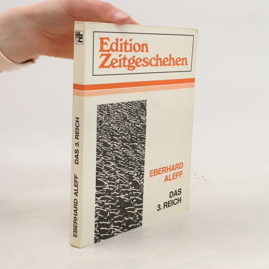 Eberhard Aleff Das Dritte Reich