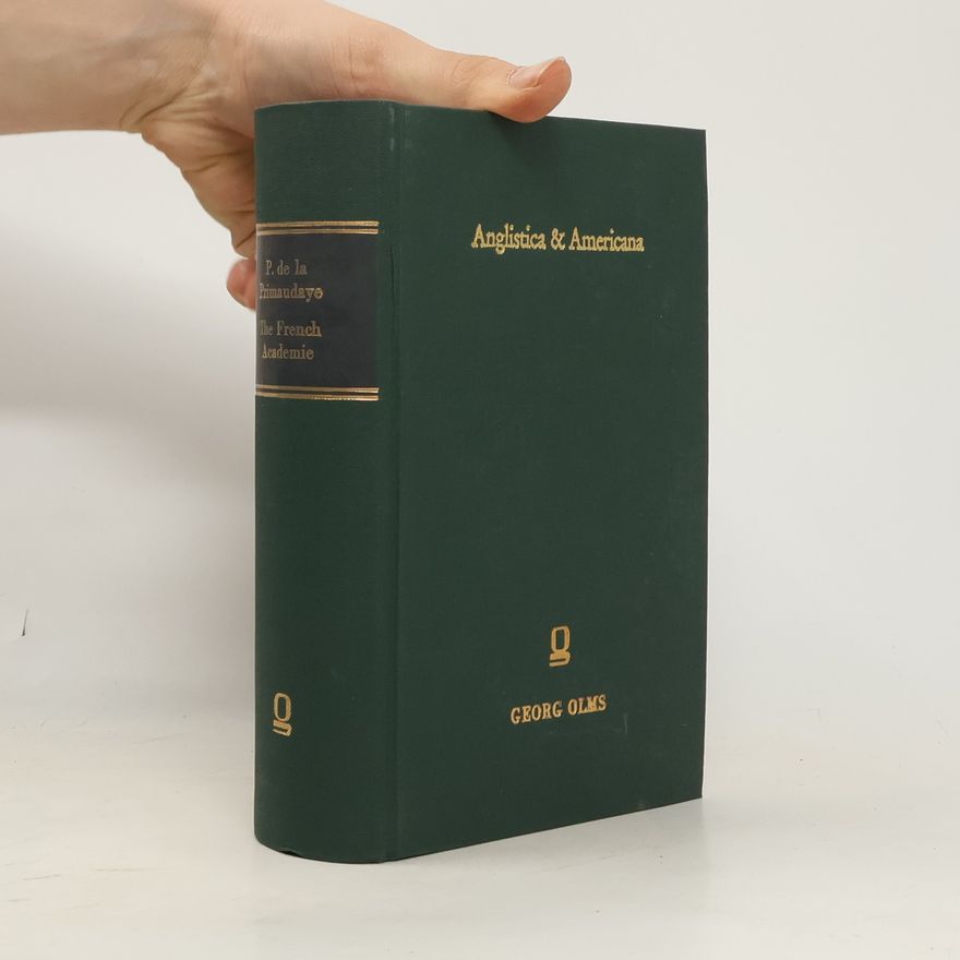 Pierre de La Primaudaye Anglistica & Americana: The French Academie