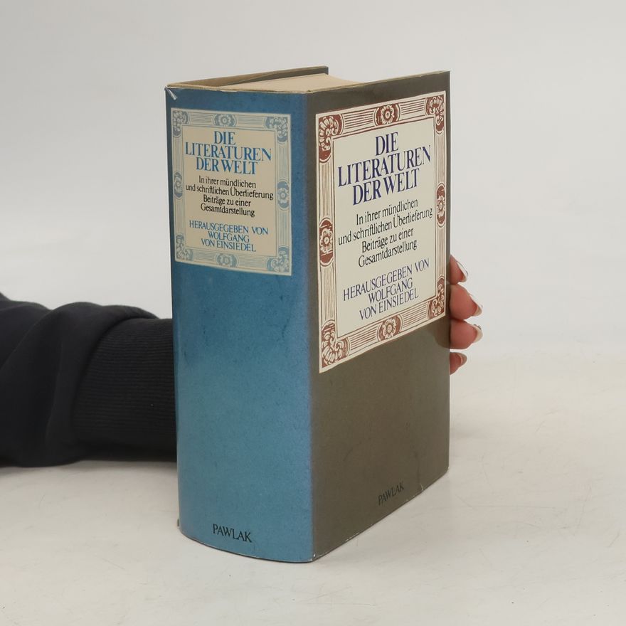 Wolfgang von Einsiedel Die Literaturen der Welt