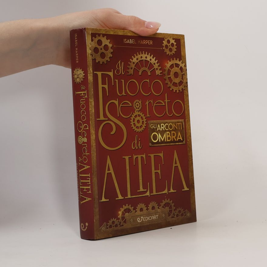 Isabel Harper Il fuoco segreto di Altea