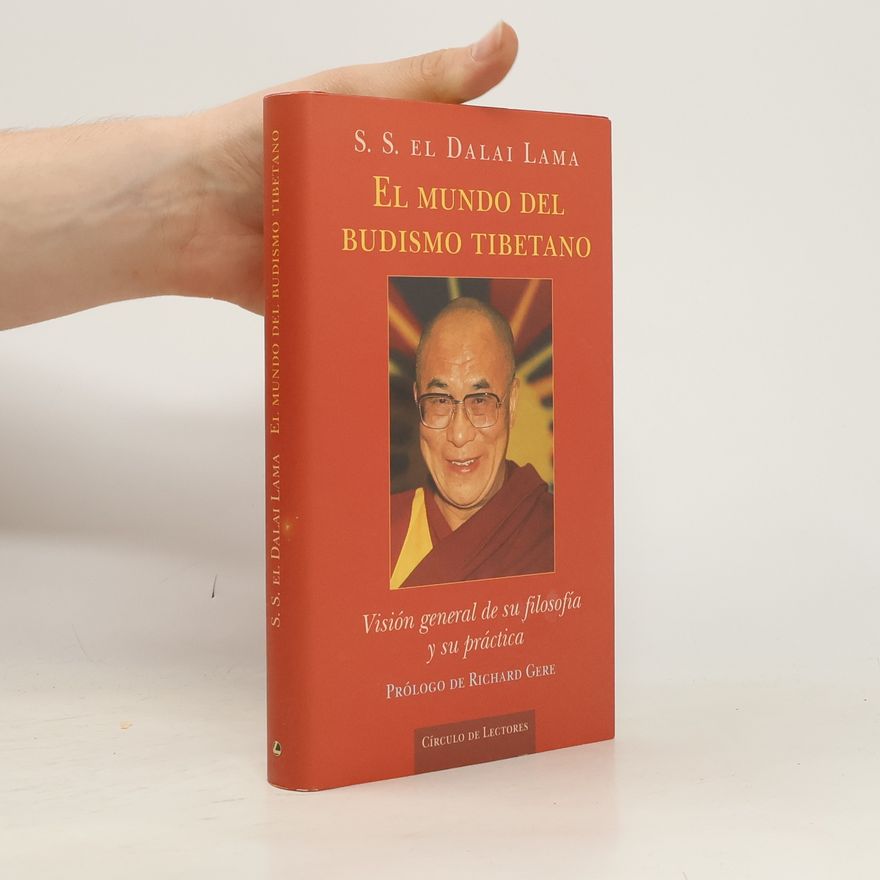 Dalai Lama XIV Bstan-ʾdzin-rgya-mtsho El mundo del budismo tibetano
