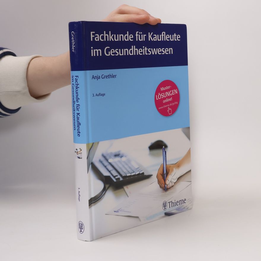 Anja Grethler Fachkunde für Kaufleute im Gesundheitswesen