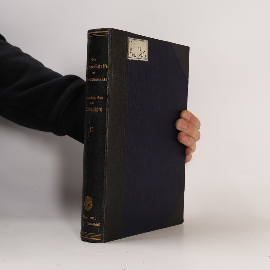 Emil Kautzsch Die Heilige Schrift Des Alten Testaments 2