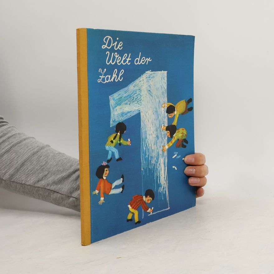 Autorenkollektiv Die Welt der Zahl 1