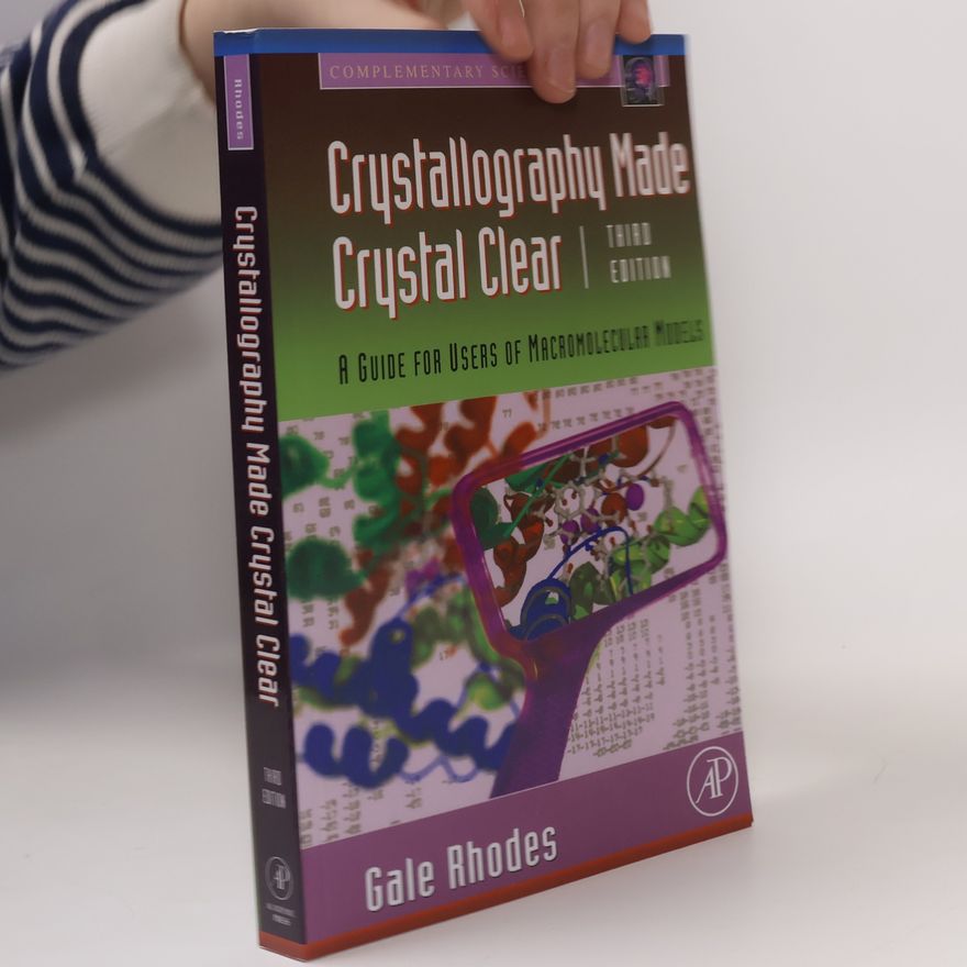 Gale Rhodes Complementary Science: Crystallography Made Crystal Clear
