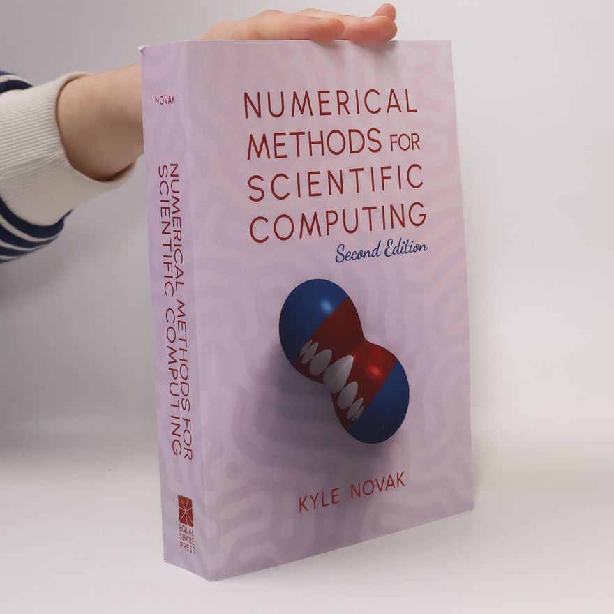 Kyle A. Novak Numerical Methods for Scientific Computing