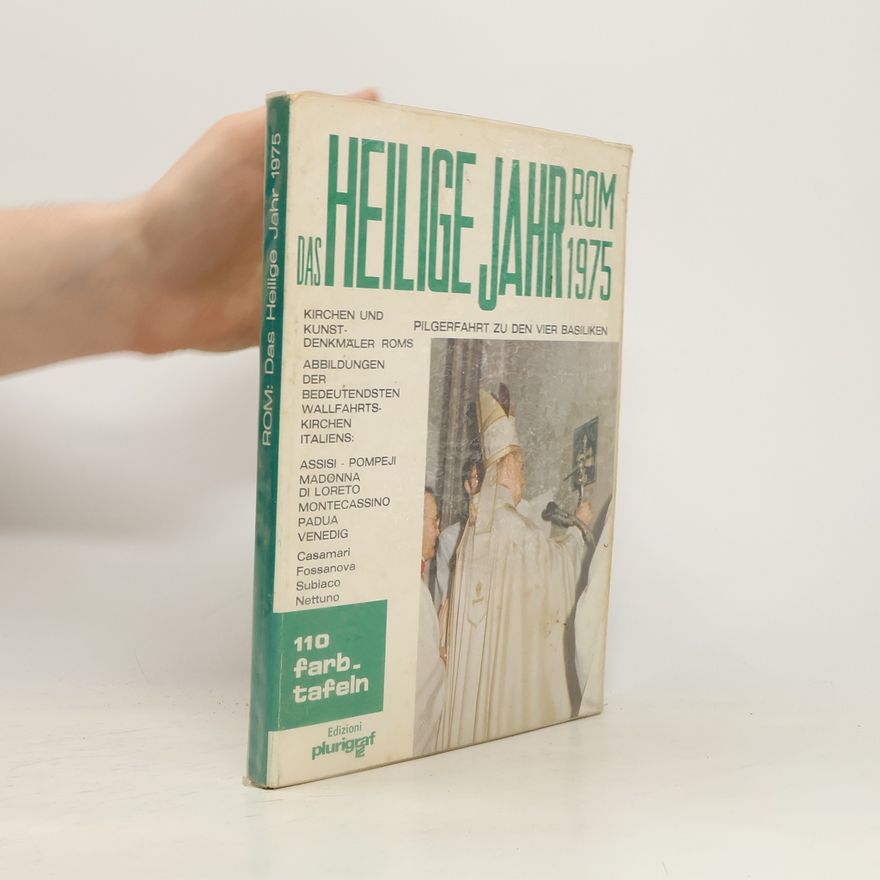 Autorenkollektiv Das Heilige Jahr der erlösung. Rom 1975