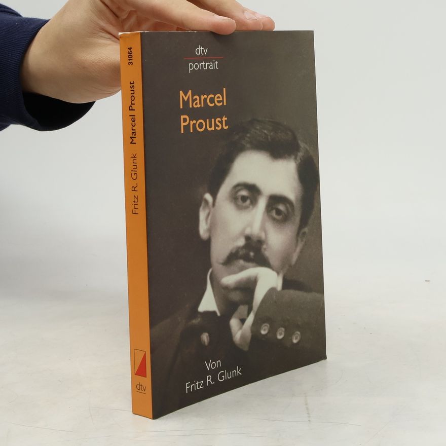 Fritz R. Glunk Marcel Proust