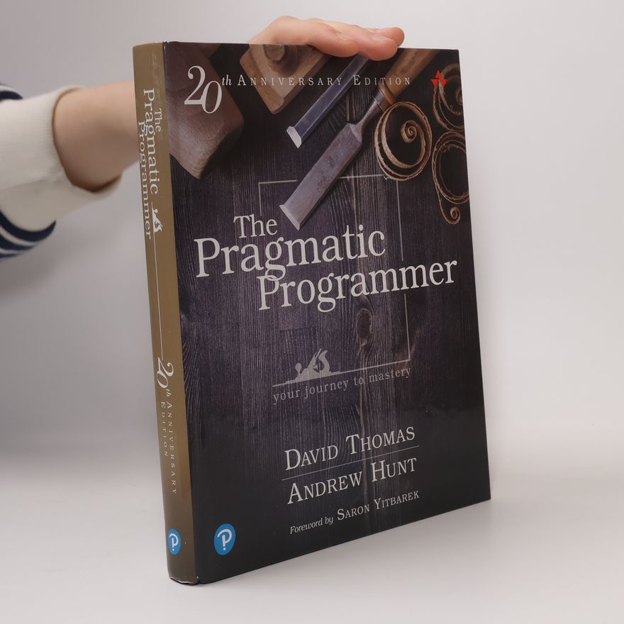 Andrew Hunt The Pragmatic Programmer
