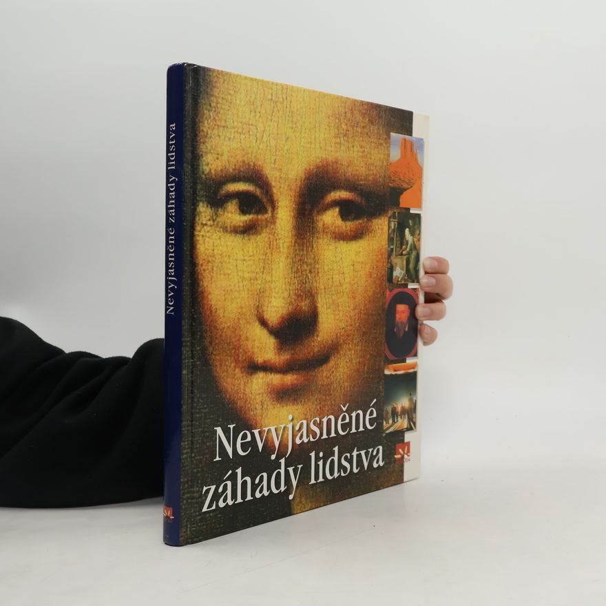 Jitka Cvejnová Nevyjasněné záhady lidstva