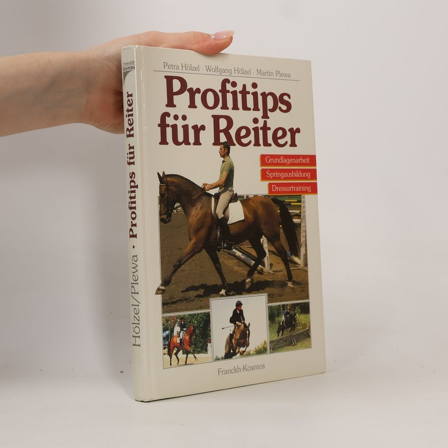 Petra Hölzel Profitips [Profitipps] für Reiter