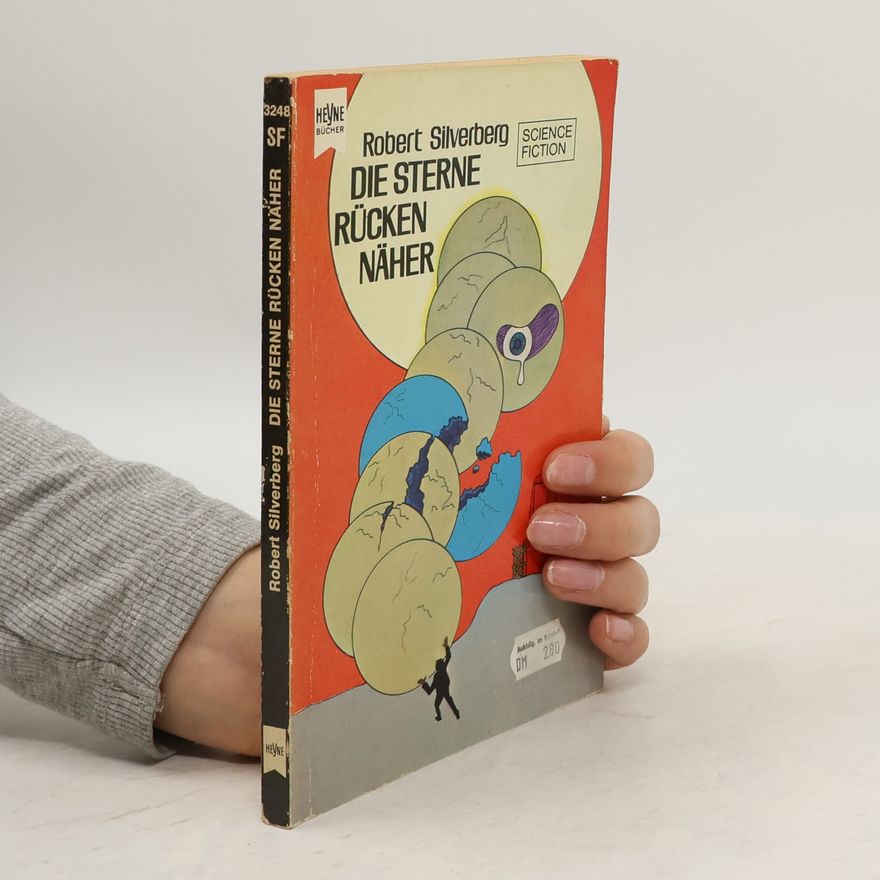 Robert Silverberg Die Sterne rücken näher