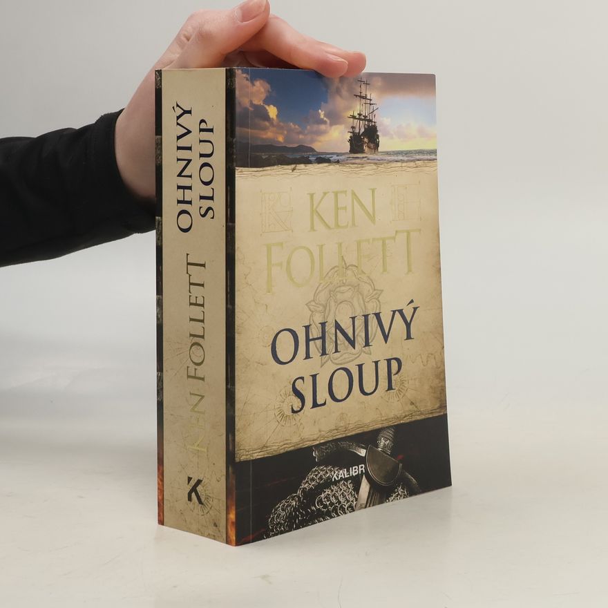 Ken Follett Ohnivý sloup