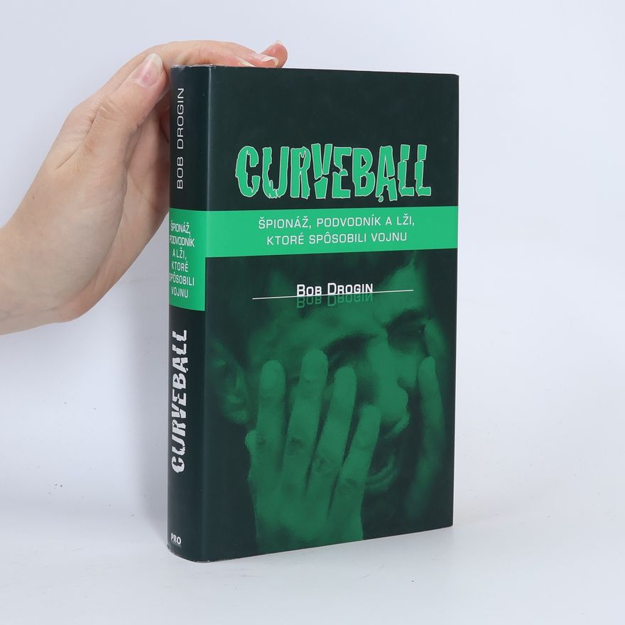Bob Drogin Curveball