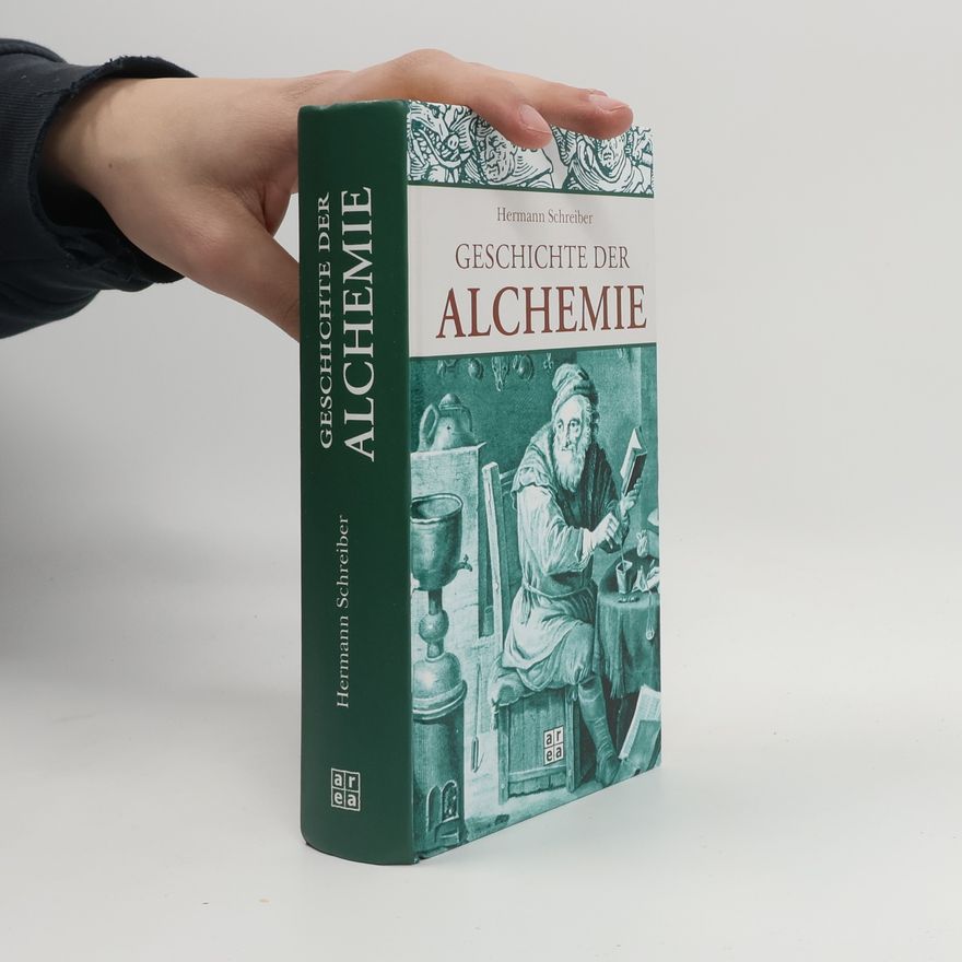 Hermann Schreiber Geschichte der Alchemie