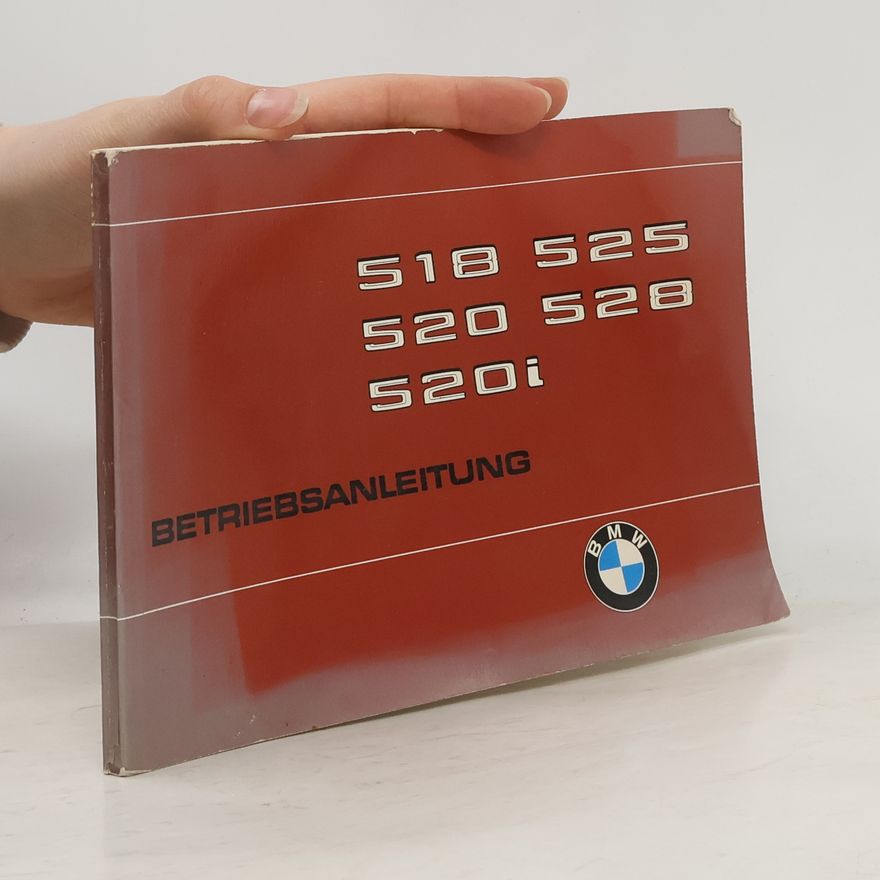 Autorenkollektiv Betriebsanleitung 518 525 520 528 520i