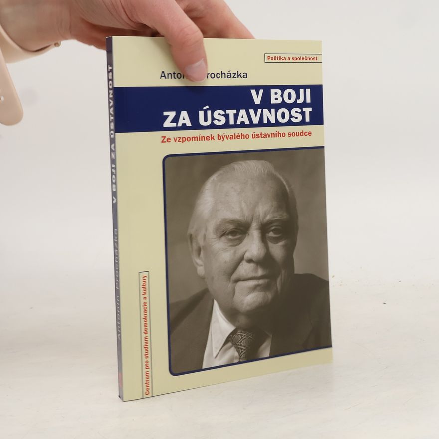 Antonín Procházka V boji za ústavnost