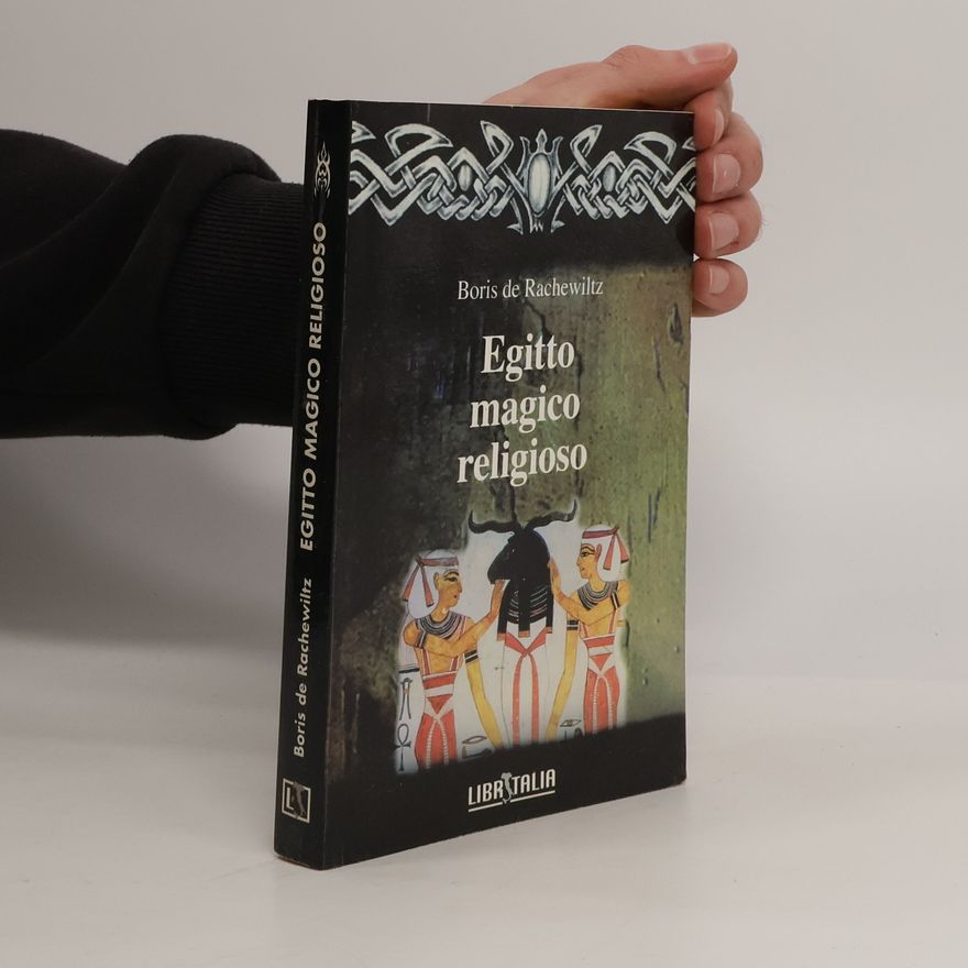 Boris De Rachewiltz Egitto magico religioso