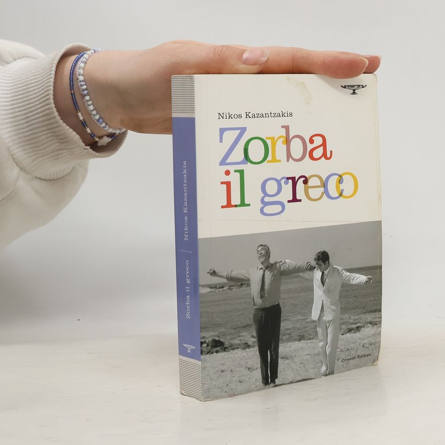 Nikos Kazantzakis Zorba il greco