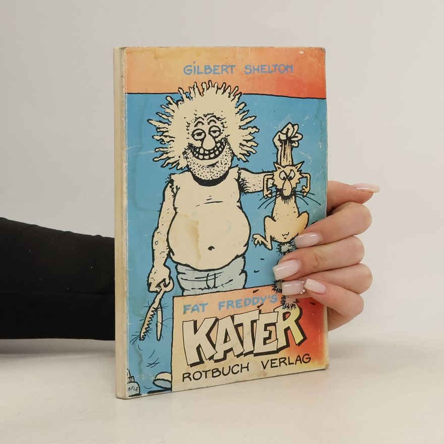 Gilbert Shelton Fat Freddy's Kater