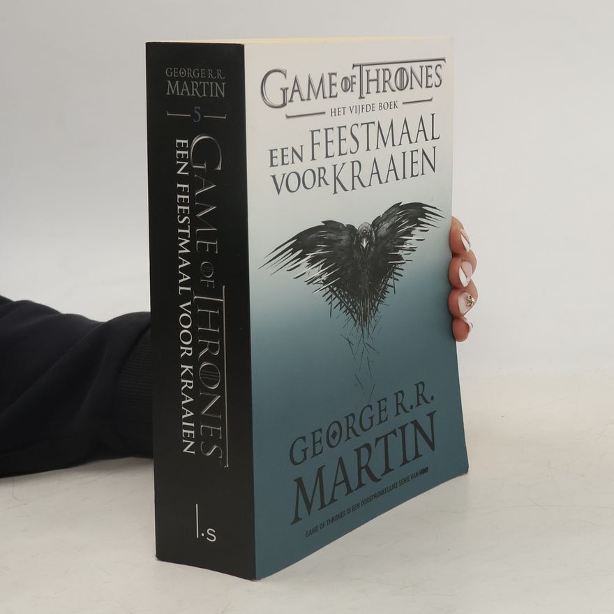 George R. R. Martin Een feestmaal voor kraaien