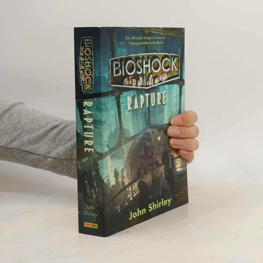 John Shirley Bioshock - Rapture