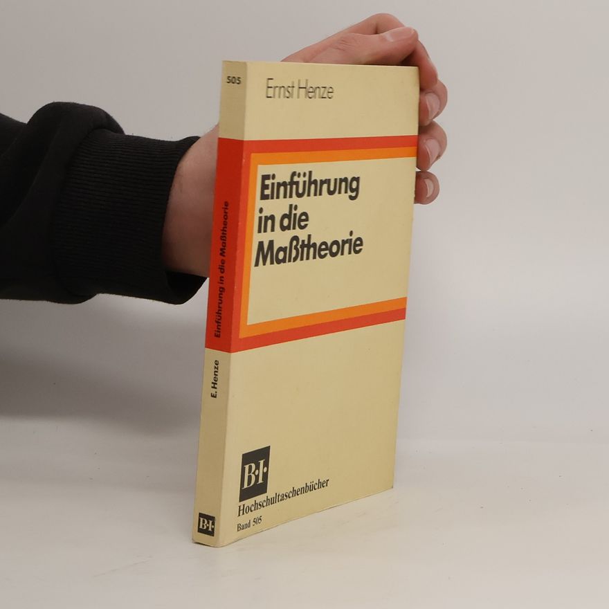 Ernst Henze Einführung in die Masstheorie