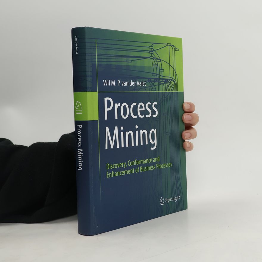 Wil van der Aalst Process Mining