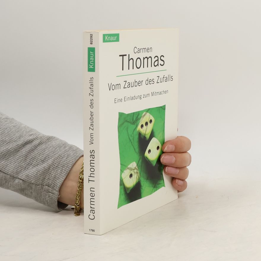 Carmen Thomas Vom Zauber des Zufalls