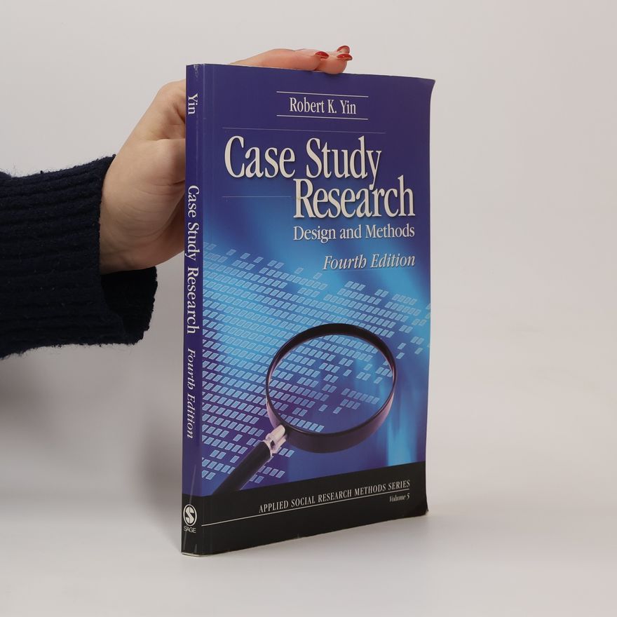 Robert K. Yin Applied Social Research Methods Series - 5: Case Study Research