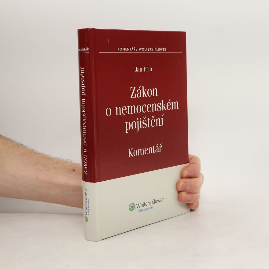 Jan Přib Zákon o nemocenském pojištění - Komentář