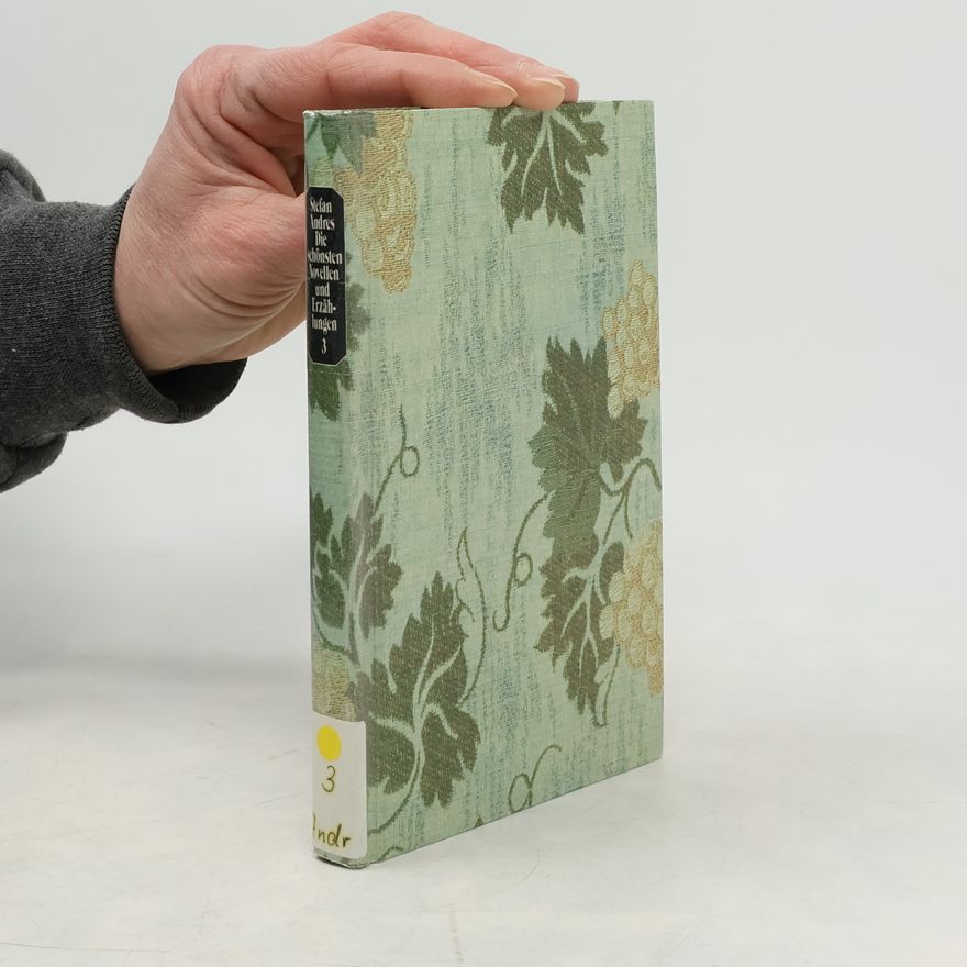 Stefan Andres Die schönsten Novellen und Erzählungen 1-3