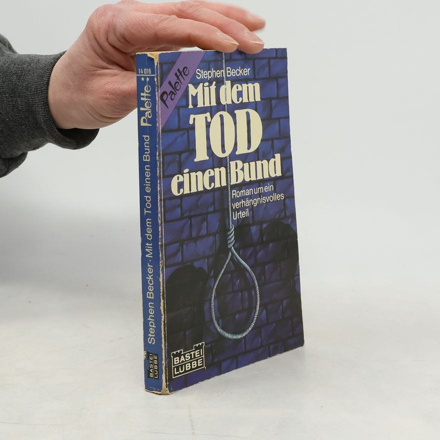 Stephen Becker Mit dem Tod einen Bund