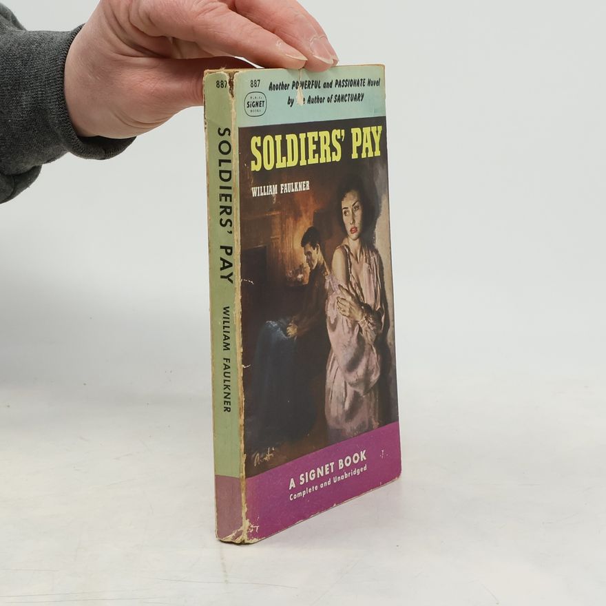 William Faulkner Soldiers' Pay