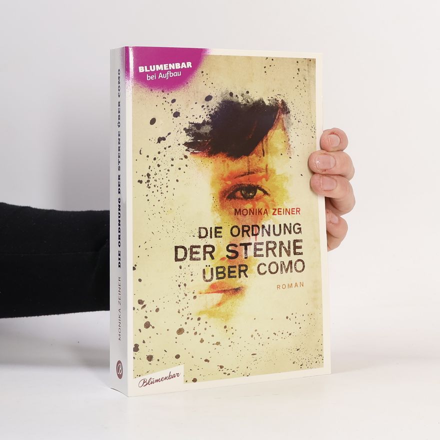 Monika Zeiner Die Ordnung der Sterne über Como