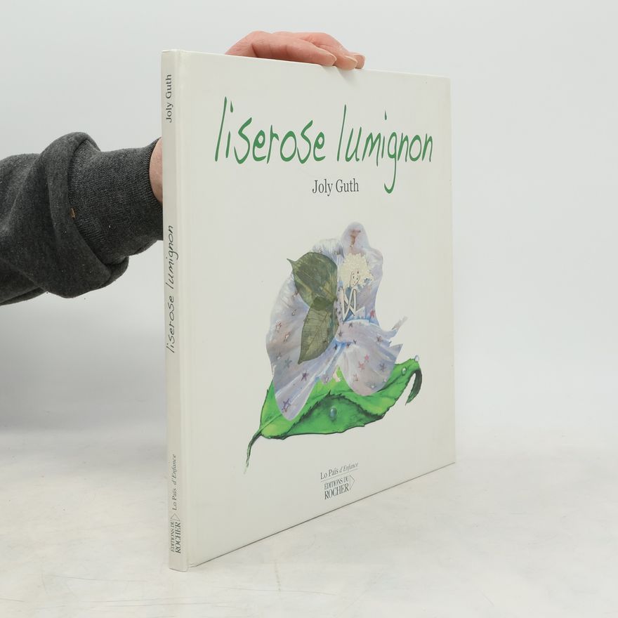 Joly Guth Le Païs d'Enfance: Liserose lumignon