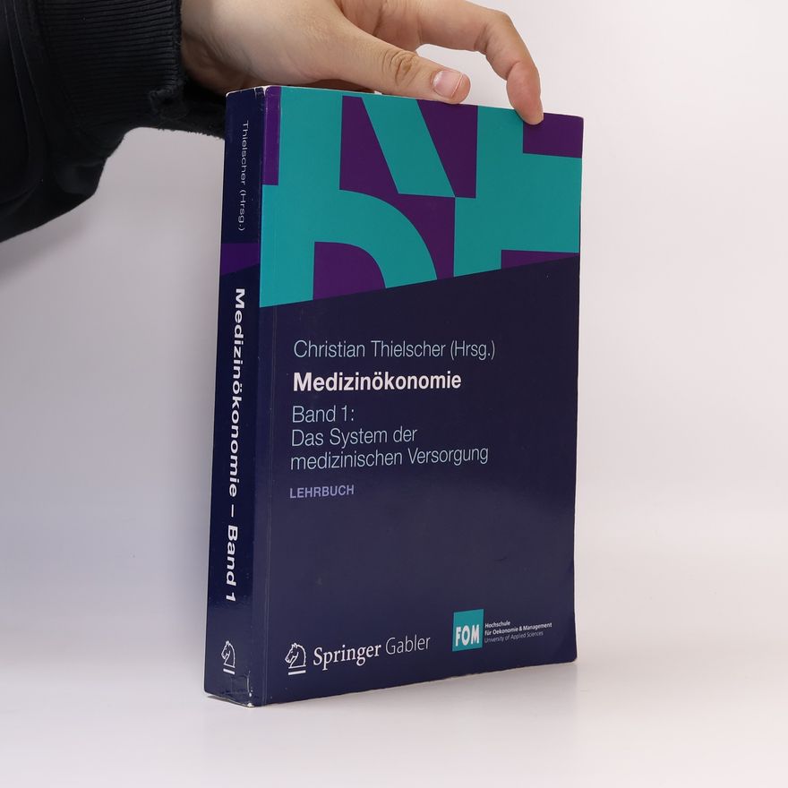 Christian Thielscher Medizinökonomie - Lehrbuch