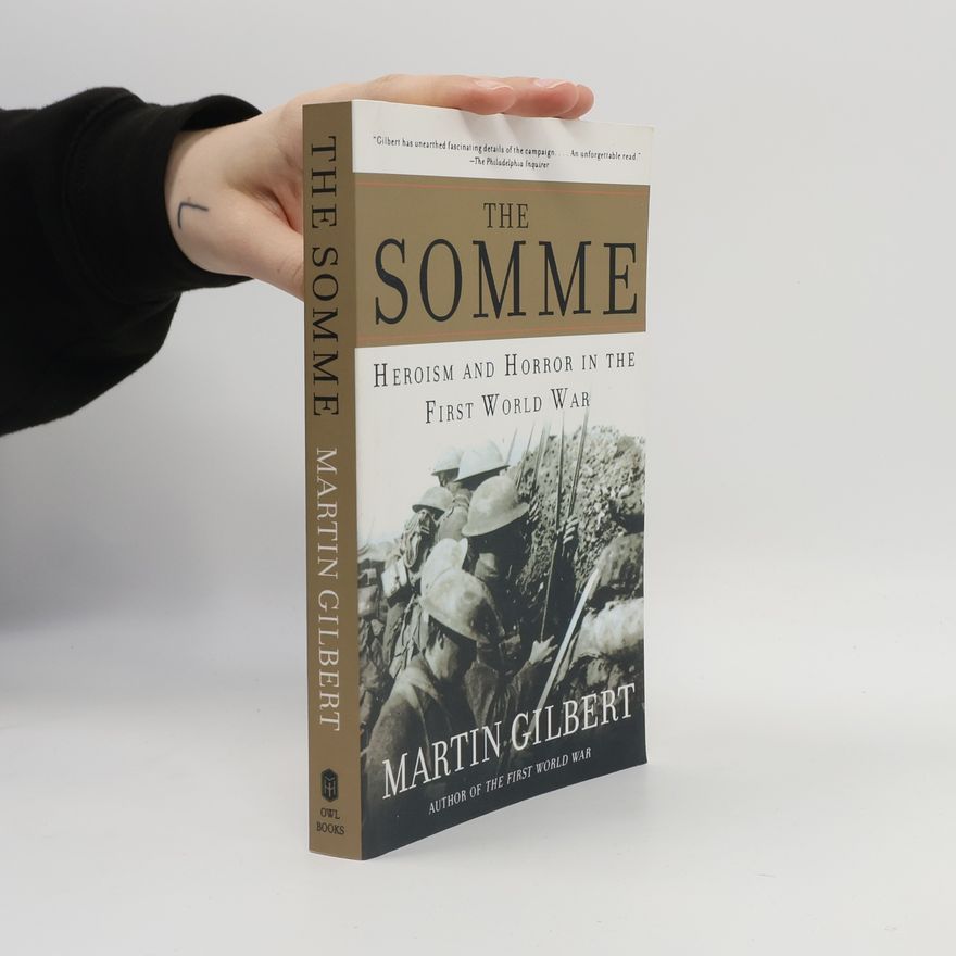 Martin Gilbert The Somme