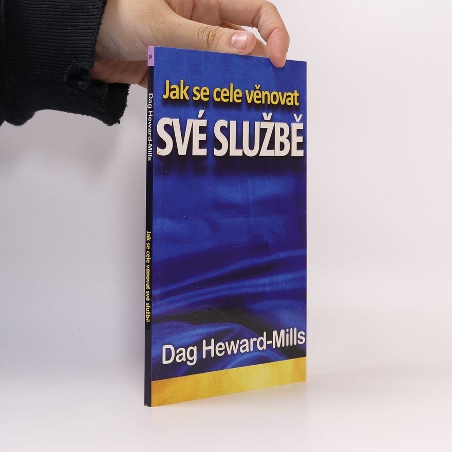 Dag Heward-Mills Jak se cele věnovat své službě