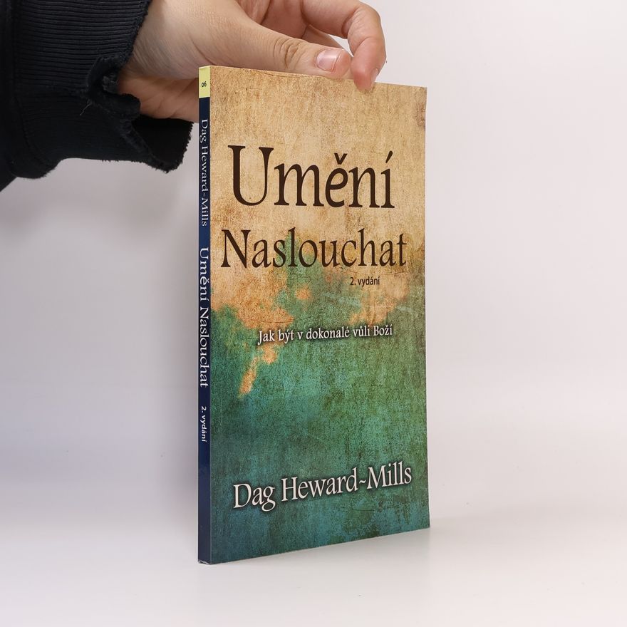 Dag Heward-Mills Umění Naslouchat