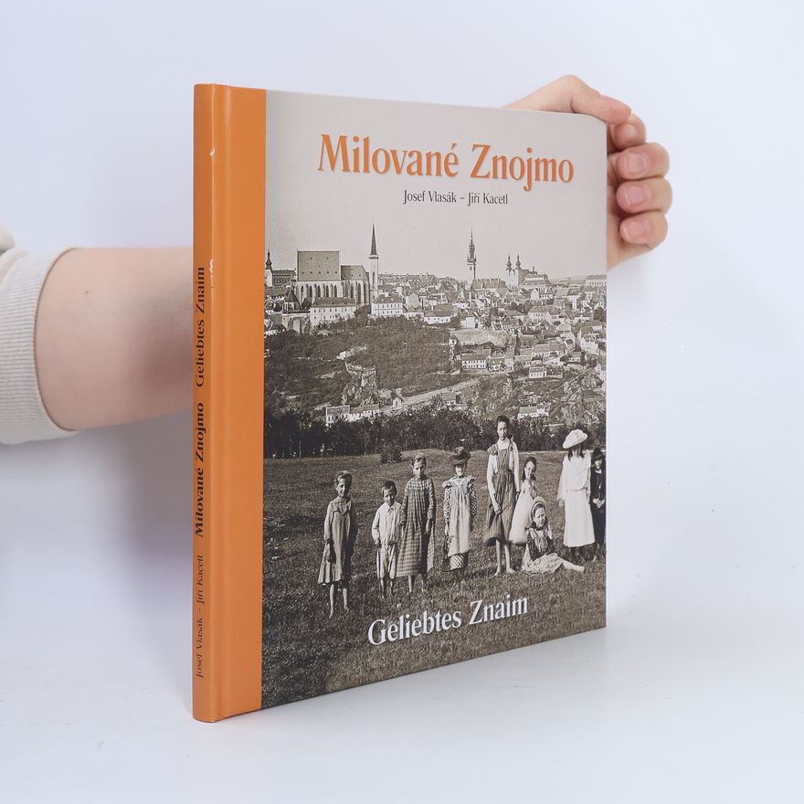 Josef Vlasák Milované Znojmo