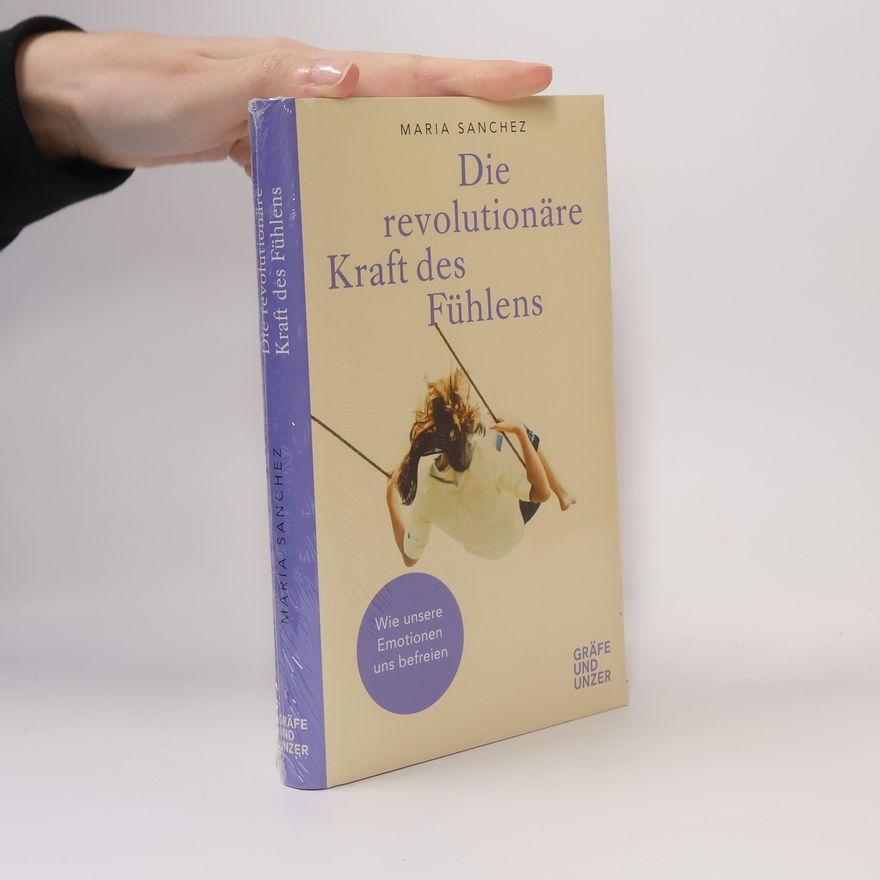 Pedro Maria-Sanchez Die revolutionäre Kraft des Fühlens