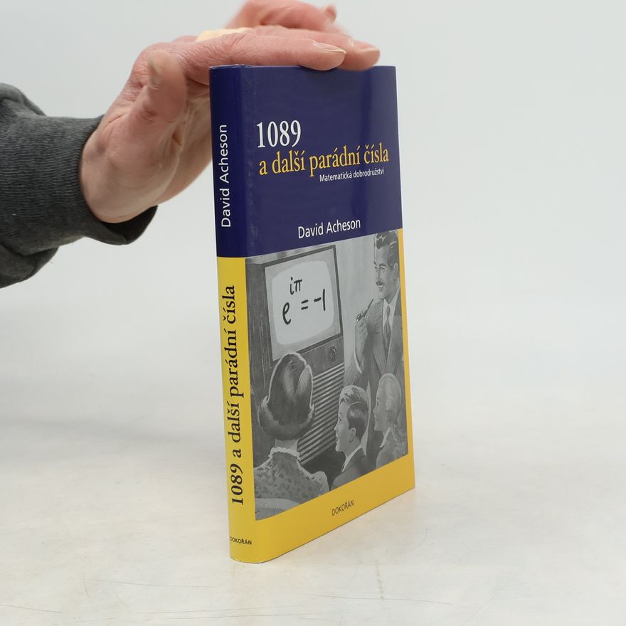 David Acheson 1089 a další parádní čísla: Matematická dobrodružství