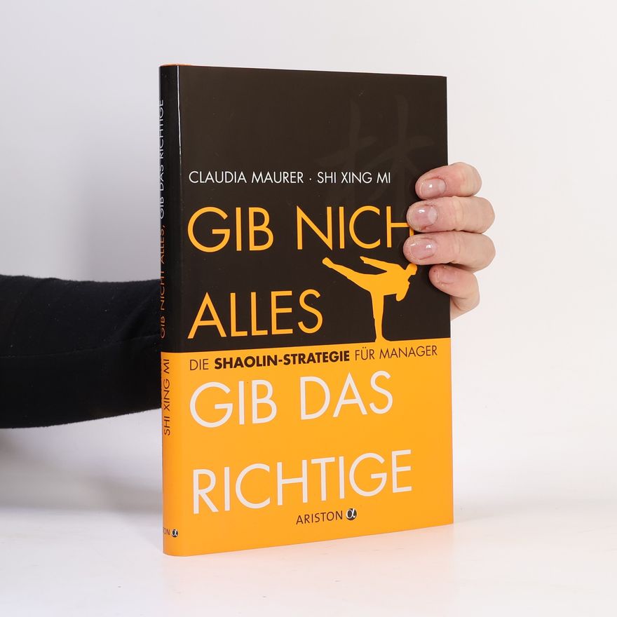 Shi Xing Mi Gib nicht alles, gib das Richtige