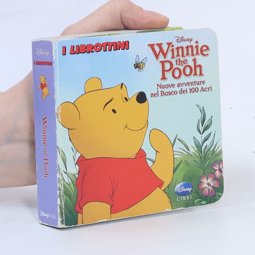 Unknown Author Winnie the Pooh. Nuove avventure nel bosco dei 100 Acri